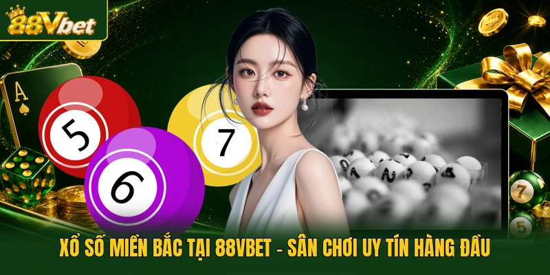 Xổ số miền Bắc